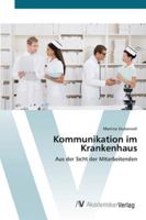 Kommunikation im Krankenhaus 3639405161 Book Cover
