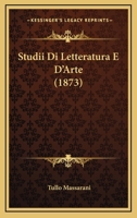 Studii Di Letteratura E D'Arte (1873) 1120511461 Book Cover