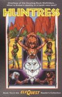 Huntress (ElfQuest Reader's Collection, #11a) 0936861460 Book Cover