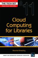 Cloud Computing for Libraries 1555707858 Book Cover