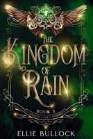 The Kingdom of Rain (The Angels and Fae of Tenebrea Saga) B0FBL7KXBJ Book Cover
