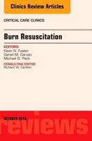 Burn Resuscitation, an Issue of Critical Care Clinics 0323463045 Book Cover