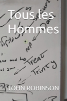 Tous les Hommes (French Edition) B0FBKP7GS5 Book Cover