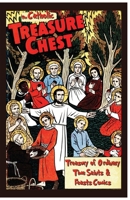 The Catholic Treasure Chest Comic Book Treasury of Saints - Ordinary Time Comics B0BTK2JXV1 Book Cover