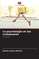 La psychologie et ses croisements: Collections 6206133141 Book Cover