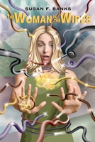 The Woman in the Wires (The Listener Series) 1732852480 Book Cover