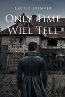 Only Time Will Tell B0FSNDQG3R Book Cover