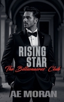 Rising Star (Billionaires' Club) 199142504X Book Cover