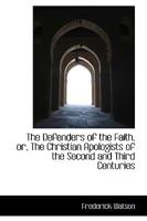 The Defenders Of The Faith... 1016249616 Book Cover