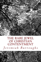 The Rare Jewel of Christian Contentment 1878442287 Book Cover