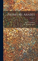 Primeurs arabes; Volume 1 (French Edition) 1019923709 Book Cover