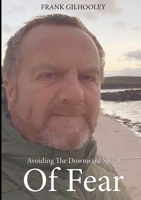 Avoiding the Download Spiral of Fear 1716398789 Book Cover
