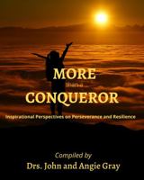 More Than a Conqueror: Inspirational Perspectives on Perseverance and Resilience 1959061003 Book Cover