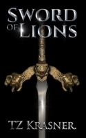 Sword of Lions 1088195679 Book Cover