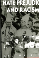 Hate Prejudice and Racism: 0791415368 Book Cover