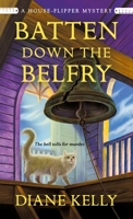 Batten Down the Belfry 1250816033 Book Cover