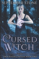 Cursed Witch: A Reverse Harem Urban Fantasy Adventure 1690154667 Book Cover