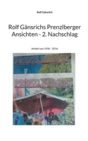 Rolf Gänsrichs Prenzlberger Ansichten - 2. Nachschlag: Artikel von 1996 - 2016 (German Edition) 3759724183 Book Cover