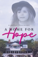 A Home for Hope 1638444331 Book Cover