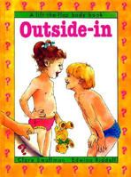 Outside-In: A Lift-The-Flap Body Book (Lift-The-Flap Body Books) 0812057600 Book Cover