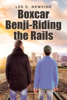 Boxcar Benji-Riding the Rails B0F6T6R57T Book Cover
