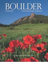 Boulder, Colorado: A Photographic Portrait 1885435649 Book Cover