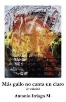Mas gallo no canta un claro 1540668703 Book Cover