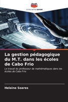 La gestion pédagogique du M.T. dans les écoles de Cabo Frio 6206848299 Book Cover