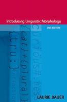 Introducing Linguistic Morphology 0878403434 Book Cover