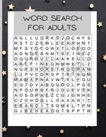 Word Search For Adults: Word Search Book for Adults/Word Search Book for Adults with a Huge Supply of Puzzles 1008913790 Book Cover