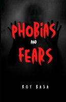 Phobias And Fears 6214703326 Book Cover