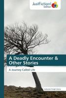 A Deadly Encounter & Other Stories 3845446455 Book Cover