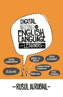 Digital Writing for English Language Learners 1475831102 Book Cover