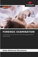 FORENSIC EXAMINATION: living persons in blunt injuries of the eyeball and its appendages 6206362469 Book Cover