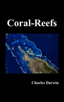 The Structure & Distribution of Coral Reefs 1508949069 Book Cover