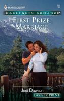 First Prize: Marriage 0373038461 Book Cover
