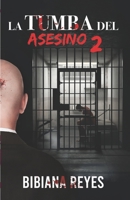La Tumba del Asesino 2 (Spanish Edition) 8418489405 Book Cover