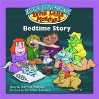 Maurice Sendak's Seven Little Monsters: Bedtime Story - Book #3 0786817771 Book Cover