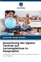 Auswirkung der Jigsaw-Technik auf Lernergebnisse in Geographie 6205394820 Book Cover