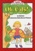 Oh, Cats! (My First I Can Read) 0064442403 Book Cover