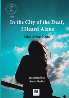 In the City of the Deaf, I Heard Alone B0GRRQSKF9 Book Cover