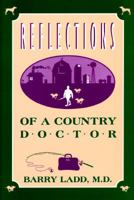 Reflections Of A Country Doctor 0944435378 Book Cover