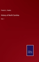 History of North Carolina: Vol. I 3375136870 Book Cover