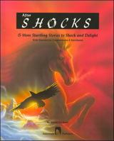 After Shocks: 15 More Startling Stories to Shock and Delight with Exercises for Comprehension & Enrichment (Goodman's Five-Star Stories, Level E) 0890617511 Book Cover