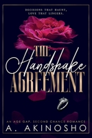 The Handshake Agreement: An Age Gap, Second Chance Romance (The Agreement Series) B0D7HTGH9V Book Cover
