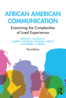African American Communication: Examining the Complexities of Lived Experiences 1138478105 Book Cover