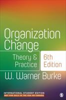 Organization Change - International Student Edition: Theory and Practice 1071895486 Book Cover