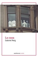 La casa (Spanish Edition) 9874866381 Book Cover