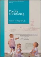 The Joy of Factoring 1470410486 Book Cover