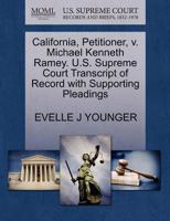 California, Petitioner, v. Michael Kenneth Ramey. U.S. Supreme Court Transcript of Record with Supporting Pleadings 1270661914 Book Cover